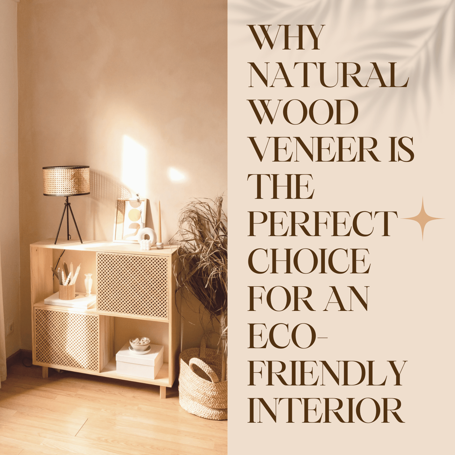 Why Natural Wood Veneer Is the Perfect Choice for an Eco-Friendly Interior - Artvoom
